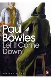 Let it come down by Paul Bowles