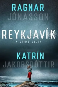 Reykjavik by Ragnar Jonasson